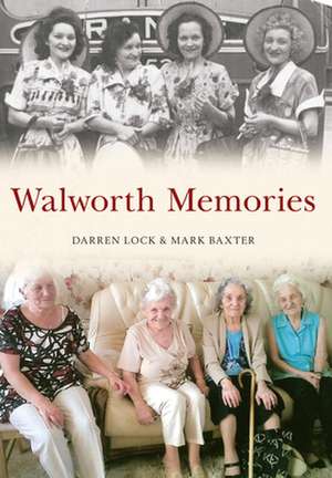 Walworth Memories de Darren Lock