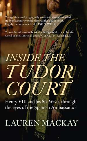 Inside the Tudor Court de Lauren Mackay