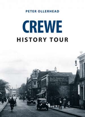 Crewe History Tour de Peter Ollerhead