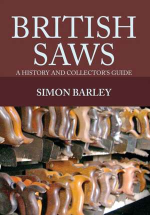 British Saws de Simon Barley