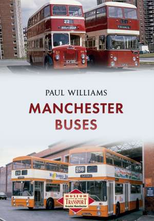 Manchester Buses de Paul Williams