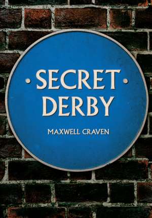 Craven, M: Secret Derby de Maxwell Craven