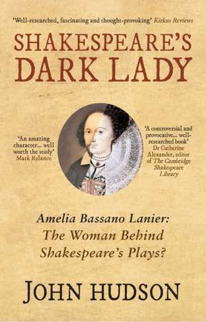 Shakespeare's Dark Lady de John Hudson