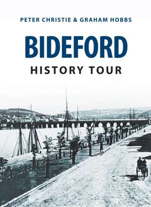 Bideford History Tour de Peter Christie