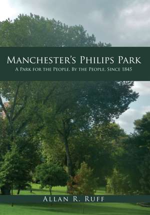 Manchester's Philips Park de Allan R Ruff