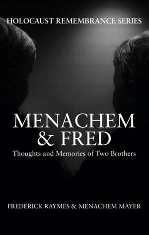 Menachem & Fred de Frederick Raymes