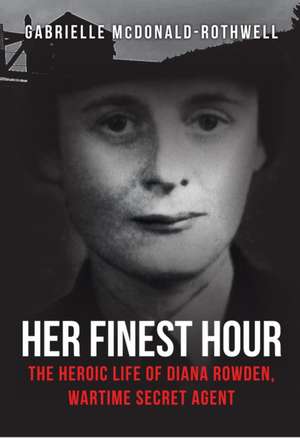 Her Finest Hour de Gabrielle Mcdonald-Rothwell