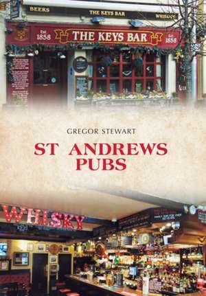 St Andrews Pubs de Gregor Stewart