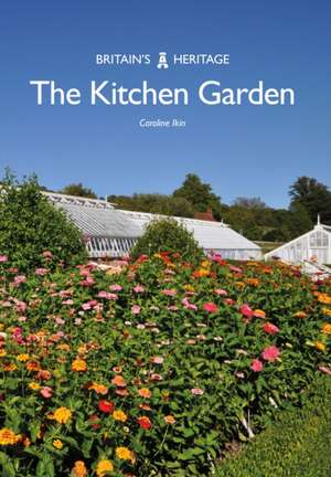 The Kitchen Garden de Caroline Ikin