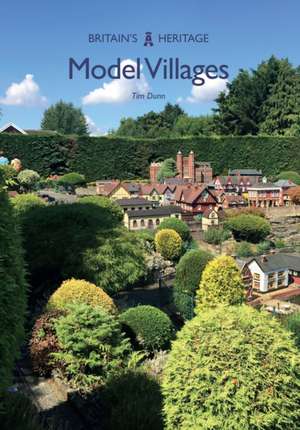 Model Villages de Tim Dunn