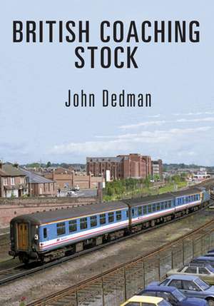 British Coaching Stock de John Dedman