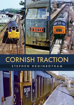 Cornish Traction de Stephen Heginbotham