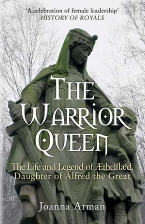 The Warrior Queen de Joanna Arman