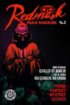 Redmask Pulp Magazin No. 2 de Axel M. Gruner