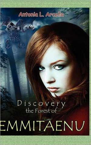 Emmitaenu, Discovery the Forest of de Antonia L. Arcella