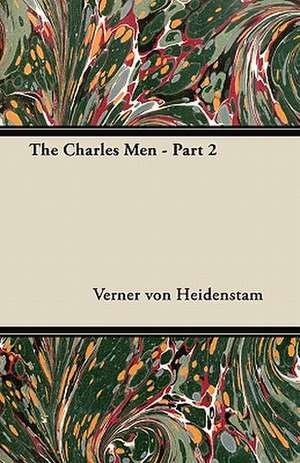 The Charles Men - Part 2 de Verner Von Heidenstam