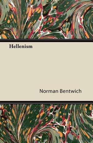 Hellenism de Norman Bentwich