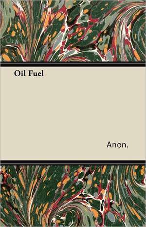 Oil Fuel de Anon.