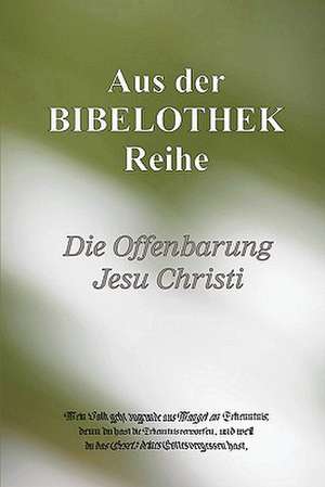 Die Offenbarung Jesu Christi de Buch@bibelothek De