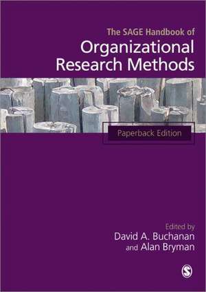 The SAGE Handbook of Organizational Research Methods de David Buchanan