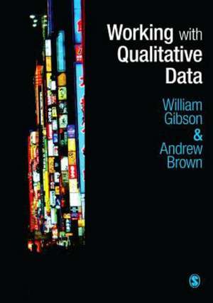 Working with Qualitative Data de William Gibson