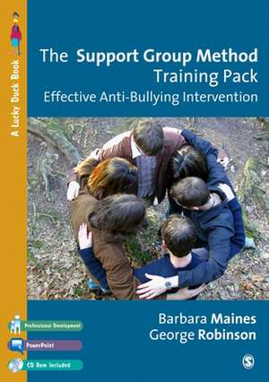 The Support Group Method Training Pack: Effective Anti-Bullying Intervention de Barbara Maines