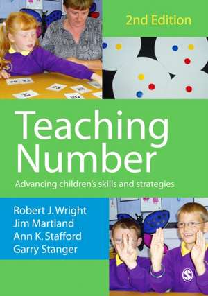 Teaching Number: Advancing Children's Skills and Strategies de Robert J Wright