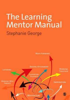 The Learning Mentor Manual de Stephanie George