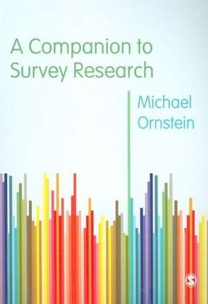 A Companion to Survey Research de Michael D. Ornstein