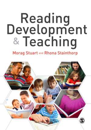 Reading Development and Teaching de Morag Stuart