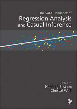 The SAGE Handbook of Regression Analysis and Causal Inference de Henning Best