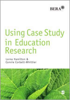 Using Case Study in Education Research de Lorna Hamilton