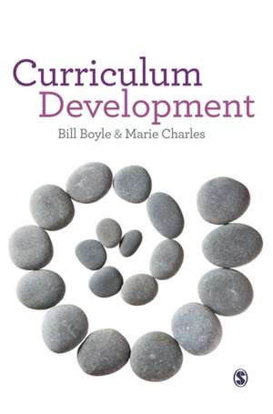 Curriculum Development: A Guide for Educators de Bill Boyle