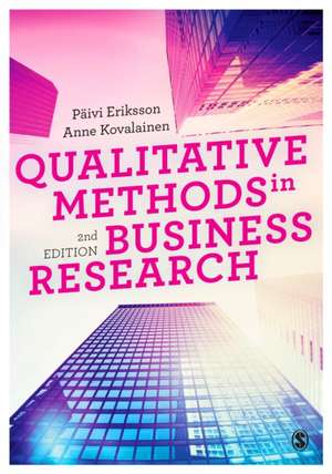 Qualitative Methods in Business Research de Päivi Eriksson