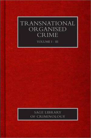 Transnational Organized Crime de James W.E. Sheptycki