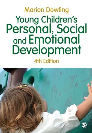 Young Children's Personal, Social and Emotional Development de Marion Dowling