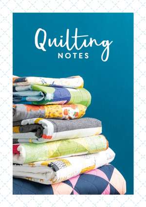 Quilting Notes de Charles David &.