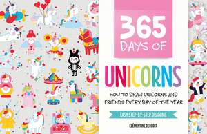 365 Days of Unicorns de Clementine Derodit