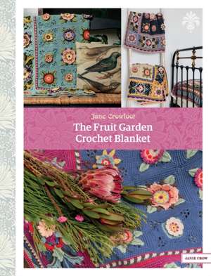 The Fruit Garden Crochet Blanket de Jane Crowfoot