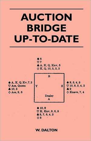 Auction Bridge Up-To-Date de W. Dalton