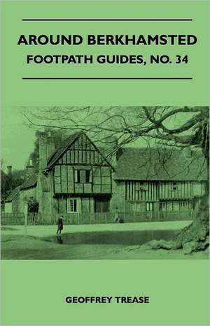 Around Berkhamsted - Footpath Guide de Hilda Finnemore