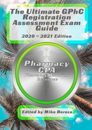 The Ultimate Gphc Registration Assessment Exam Guide de Wojtek Michael Bereza