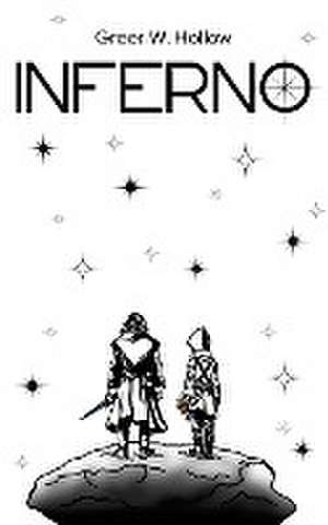 Inferno de Greer W. Hollow