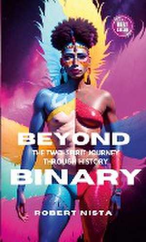 Beyond Binary de Robert Nista