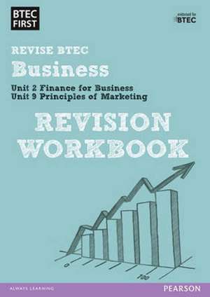 Pearson REVISE BTEC First in Business Revision Workbook - 2023 and 2024 exams and assessments