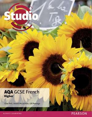 Studio AQA GCSE French Higher Student Book de ANNELI MCLACHLAN