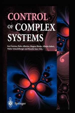 Control of Complex Systems de Karl J. Aström