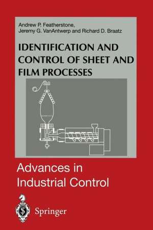 Identification and Control of Sheet and Film Processes de Andrew P. Featherstone