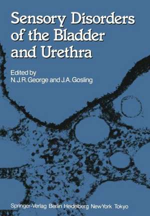 Sensory Disorders of the Bladder and Urethra de Nicholas J.R. George