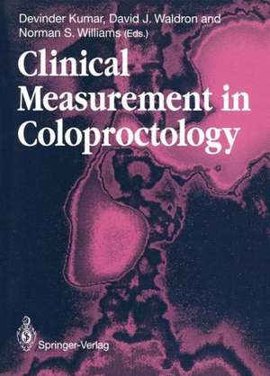 Clinical Measurement in Coloproctology de Devinder Kumar